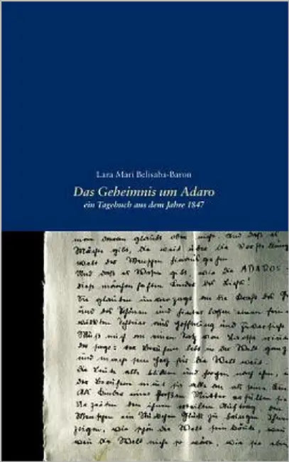 Das Geheimnis um Adaro by Belisaba-Baron, Lara-Mari