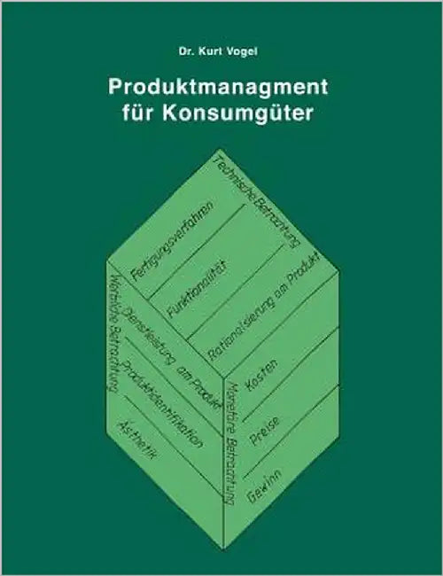 Produktmanagement für Konsumgüter by Vogel, Kurt