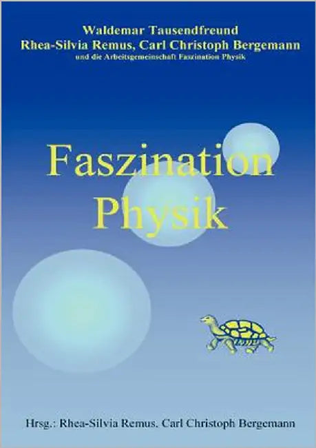 Faszination Physik by Bergemann, Carl Christoph