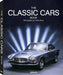 The Classic Cars Book by Rene Staud