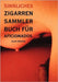 Sinnliches Zigarren Sammlerbuch für Aficionados: Was schmeckt entscheiden Sie! by Gmeiner, Alois