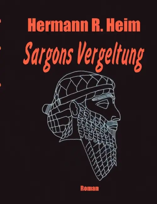 Sargons Vergeltung by Hermann R. Heim