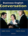 Business English Conversation: upper intermediate by Hall, Alastair