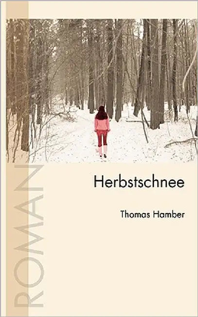 Herbstschnee by Hamber, Thomas
