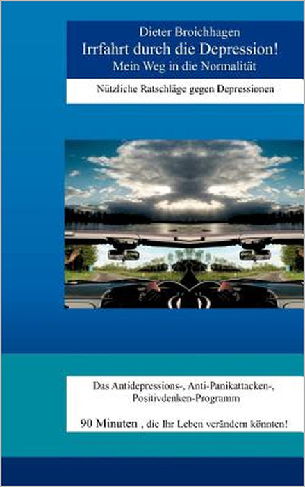 Irrfahrt durch die Depression by Dieter Broichhagen