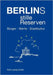 Berlins stille Reserven: Bürger - Werte - Stadtkultur by Schön, Rolf Ludwig