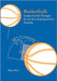 Basketball: Anspruchsvolle Übungen für ein abwechslungsreiches Training by Prey, Marco