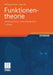 Funktionentheorie: Komplexe Analysis in Einer Veränderlichen by Wolfgang Fischer, Ingo Lieb