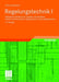 Regelungstechnik I: Klassische Verfahren Zur Analyse Und Synthese Linearer Kontinuierlicher Regelsysteme, Fuzzy-Regelsysteme by Heinz Unbehauen