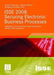 ISSE 2008 Securing Electronic Business Processes: Highlights of the Information Security Solutions Europe 2008 Conference by Norbert Pohlmann