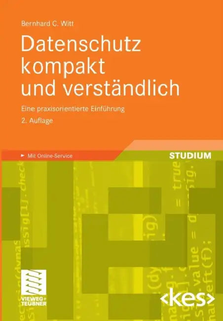 Datenschutz Kompakt Und Verständlich: Eine Praxisorientierte Einführung by Bernhard C. Witt