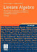 Lineare Algebra: Mit Zahlreichen Anwendungen in Kryptographie, Codierungstheorie, Mathematischer Physik Und Stochastischen Prozessen by Bertram Huppert, Wolfgang Willems