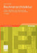 Rechnerarchitektur: Aufbau, Organisation Und Implementierung, Inklusive 64-Bit-Technologie Und Parallelrechner by Paul Herrmann