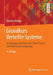 Grundkurs Verteilte Systeme: Grundlagen Und PRAXIS Des Client-Server Und Distributed Computing by Günther Bengel
