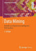 Data Mining: Modelle Und Algorithmen Intelligenter Datenanalyse by Thomas A. Runkler
