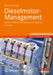 Dieselmotor-Management: Systeme, Komponenten, Steuerung Und Regelung by Konrad Reif