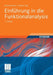 Einführung in Die Funktionalanalysis by Reinhold Meise, Dietmar Vogt
