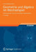 Geometrie Und Algebra Im Wechselspiel: Mathematische Theorie Für Schulische Fragestellungen by Hans-Wolfgang Henn