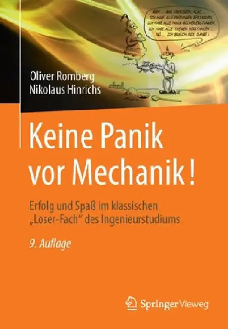 Keine Panik VOR Mechanik!: Erfolg Und Spaß Im Klassischen Loser-Fach Des Ingenieurstudiums by Oliver Romberg