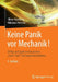 Keine Panik VOR Mechanik!: Erfolg Und Spaß Im Klassischen Loser-Fach Des Ingenieurstudiums by Oliver Romberg