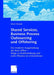 Shared Services, Business Process Outsourcing Und Offshoring: Die Moderne Ausgestaltung Des Back Office -Wege Zu Kostensenkung Und Mehr Effizienz Im U by Sören Dressler