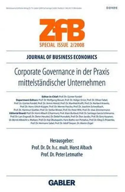 Corporate Governance in Der Praxis Mittelstandischer Unternehmen by Horst Albach