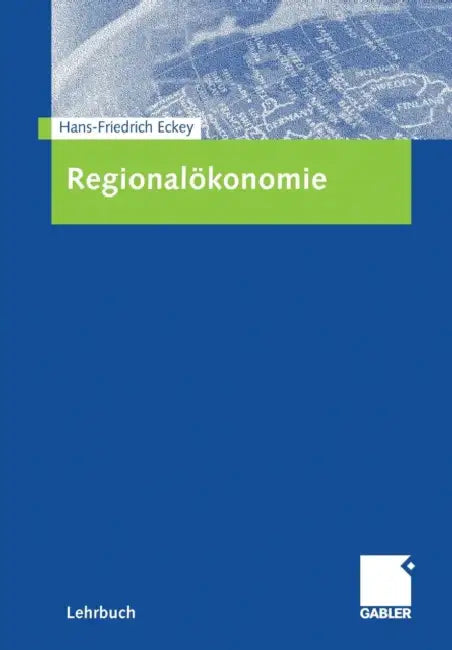 Regionalökonomie by Hans Friedrich Eckey