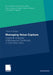 Managing Value Capture: Empirical Analyses of Managerial Challenges in Capturing Value by Timo Fischer