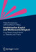 Intellektuelles Kapital Und Wettbewerbsfähigkeit: Eine Bestandsaufnahme Zu Theorie Und PRAXIS by Peter Pawlowsky, Leif Edvinsson