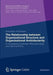 The Relationship Between Organizational Structure and Organizational Ambidexterity: A Comparison Between Manufacturing and Service Firms by Sebastian Kortmann