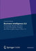 Business Intelligence 2.0: Knowledge-Based Services Zur Automatisierten Analyse Der Meinungsbildung Im Web 2.0 by Carolin Susanne Kaiser