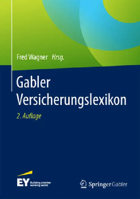 Gabler Versicherungslexikon by Fred Wagner
