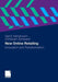 New Online Retailing: Innovation and Transformation by Gerrit Heinemann