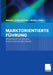 Marktorientierte Führung Im Wirtschaftlichen Und Gesellschaftlichen Wandel by Manfred Bruhn, Manfred Kirchgeorg, Johannes Meier