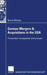 German Mergers & Acquisitions in the USA: Transaction Management and Success by Bernd Wübben