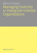 Managing Diversity in Intergovernmental Organisations by Björn Peters