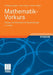 Mathematik-Vorkurs: Übungs- Und Arbeitsbuch Für Studienanfänger by Wolfgang Schäfer, Christa Otto, Kurt Georgi