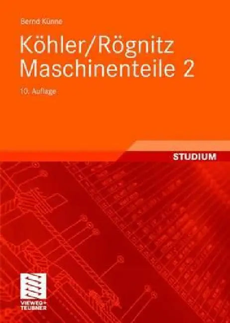 Köhler/Rögnitz Maschinenteile 2 by Bernd Künne
