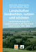 Landschaften Beobachten, Nutzen Und Schützen: Landschaftsökologische Langzeit-Studie in Der Agrarlandschaft Chorin 1992 - 2006 by Gerd Lutze, Alfred Schultz, Karl-Otto Wenkel