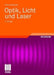 Optik, Licht Und Laser by Dieter Meschede