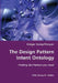 The Design Pattern Intent Ontology- Finding the Pattern you need by Holger Kampffmeyer