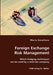 Foreign Exchange Risk Management- Which hedging techniques can be used by a mid-size company by Maria Kavaliova