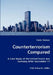 Counterterrorism Compared - A Case Study of the United States and Germany After September 11 by Vera Hanus