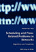 Scheduling and Flow-Related Problems in Networks by Alexander Hall