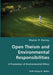 Open Theism and Environmental Responsibilities- A Promotion of Environmental Ethics by Sharon R. Harvey