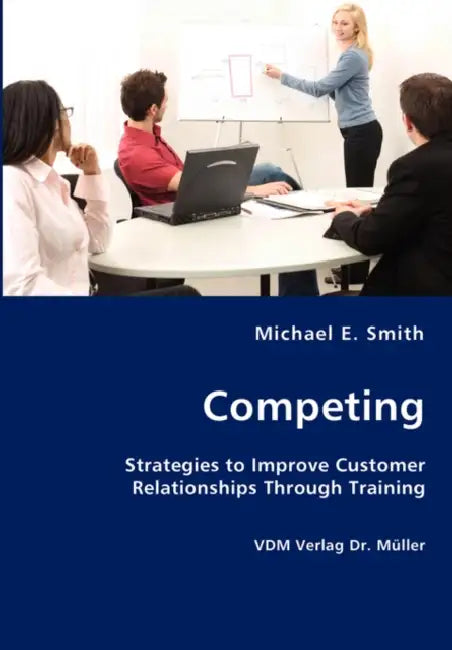 Competing by Michael E. Smith