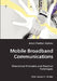 Mobile Broadband Communications by Arun Pachai Kannu