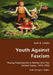 Youth Against Fascism by Joel A. Lewis