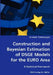 Construction and Bayesian Estimation of DSGE Models for the EURO Area- A Statistical Framework by Ernest Pytlarczyk