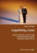 Legalizing Love by Ronit Berger